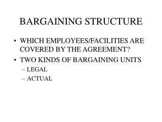 BARGAINING STRUCTURE