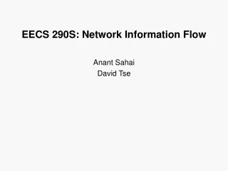 EECS 290S: Network Information Flow