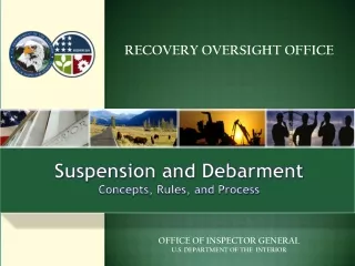 Suspension and Debarment Concepts, Rules, and Process