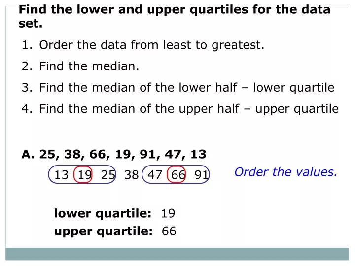 find the lower and upper quartiles for the data