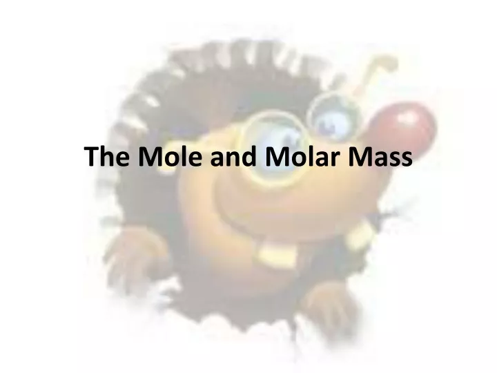 the mole and molar mass