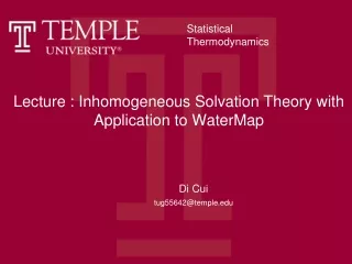 Lecture : Inhomogeneous Solvation Theory with Application to WaterMap