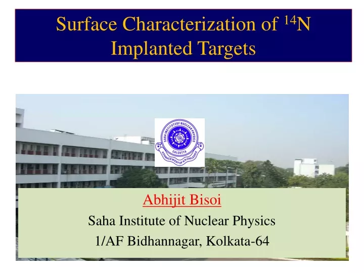 abhijit bisoi saha institute of nuclear physics 1 af bidhannagar kolkata 64