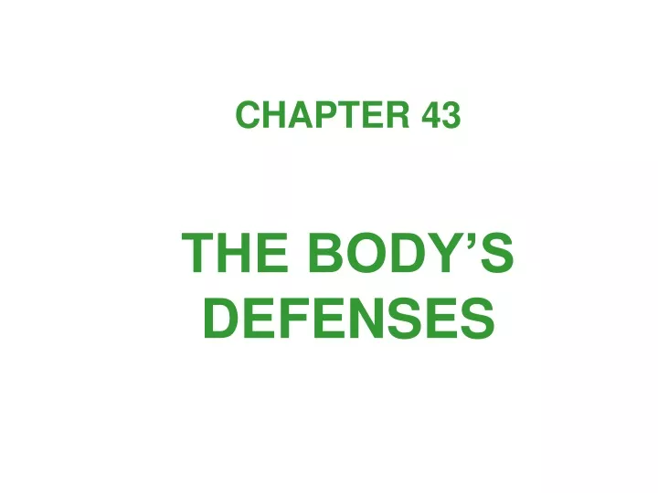 chapter 43 the body s defenses