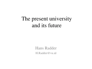 The present university  and its future