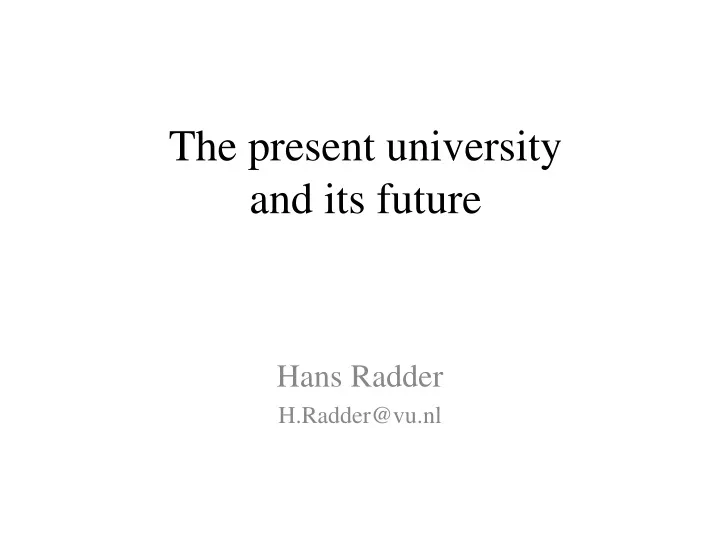 the present university and its future