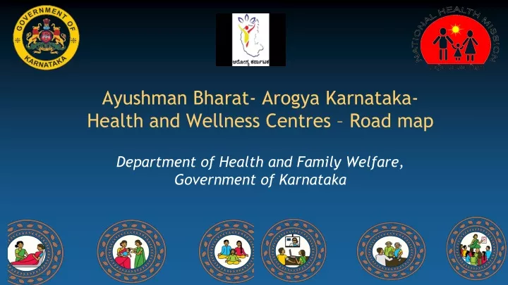 ayushman bharat arogya karnataka health and wellness centres road map