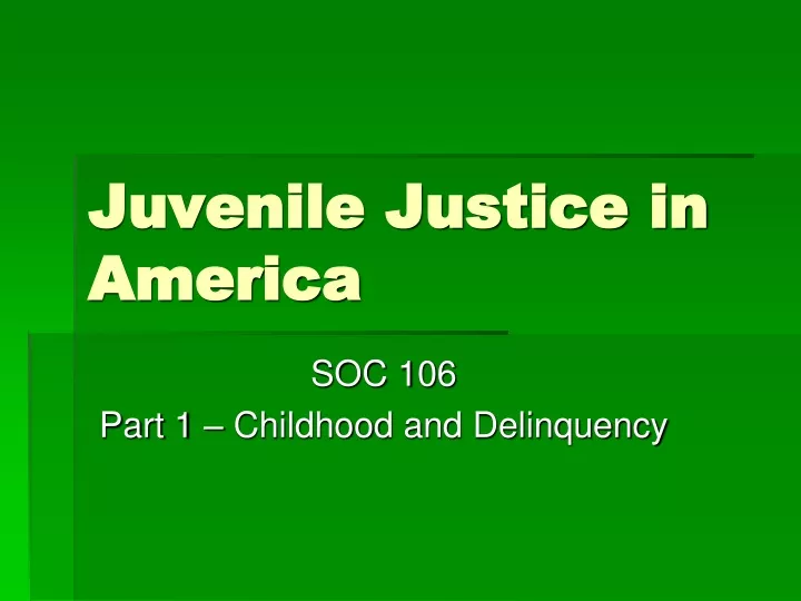 juvenile justice in america