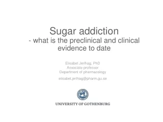 Sugar addiction - what is the preclinical and clinical evidence to date