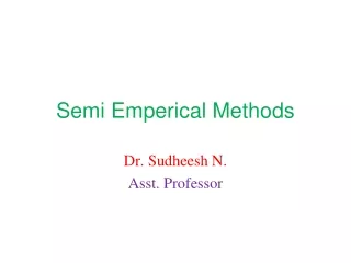 Semi Emperical Methods