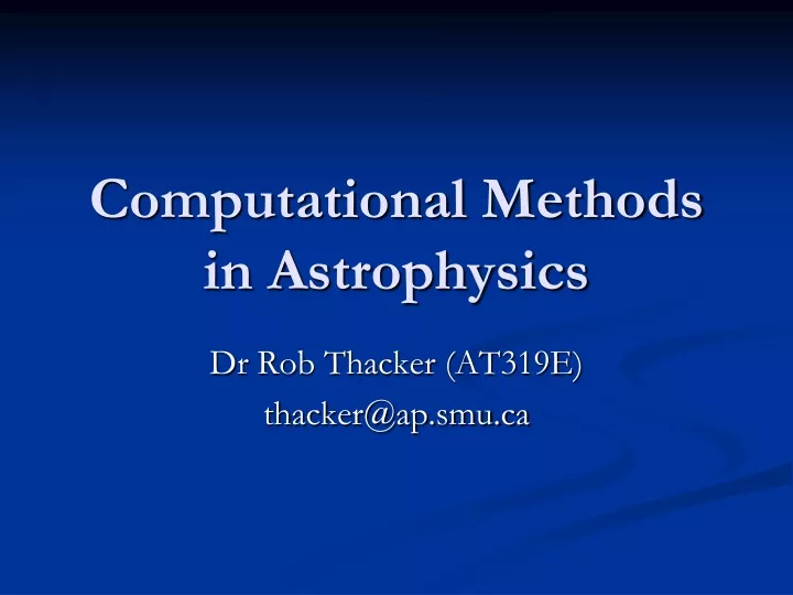 computational methods in astrophysics