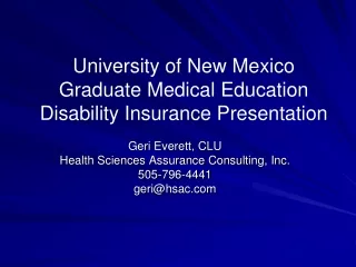 University of New Mexico Graduate Medical Education Disability Insurance Presentation