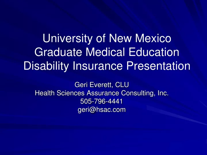 university of new mexico graduate medical education disability insurance presentation