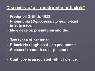 Discovery of a “transforming principle”