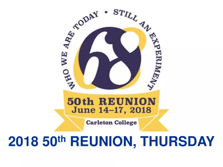 2018 50 th reunion thursday