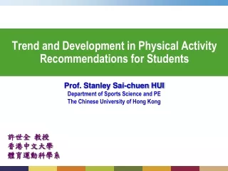 Trend and Development in Physical Activity Recommendations for Students