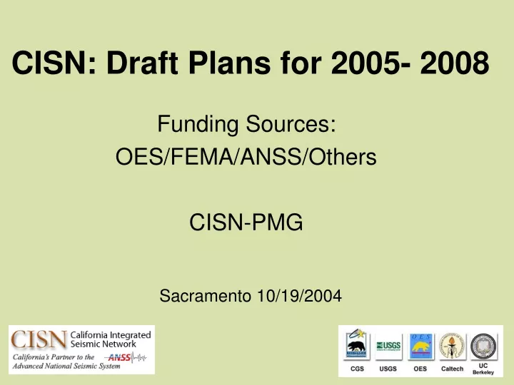 cisn draft plans for 2005 2008