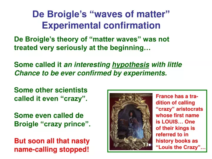 de broigle s waves of matter experimental