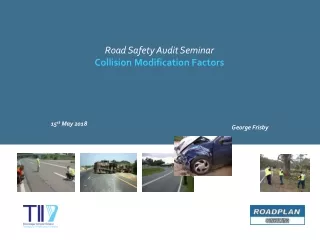 Road Safety Audit Seminar Collision Modification Factors