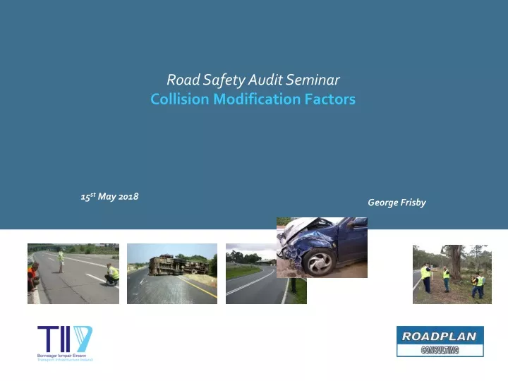 road safety audit seminar collision modification