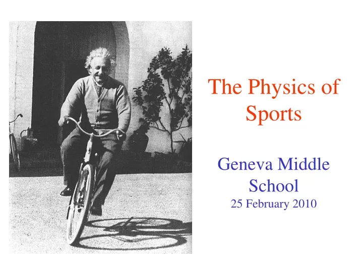 the physics of sports geneva middle school 25 february 2010
