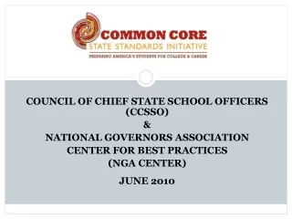 COUNCIL OF CHIEF STATE SCHOOL OFFICERS (CCSSO)  &amp; NATIONAL GOVERNORS ASSOCIATION