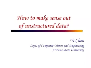 How to make sense out of unstructured data?