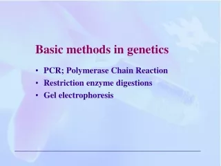 Basic methods in genetics