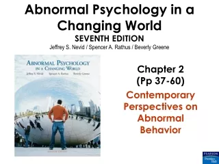 Chapter 2 (Pp 37-60) Contemporary Perspectives on Abnormal Behavior