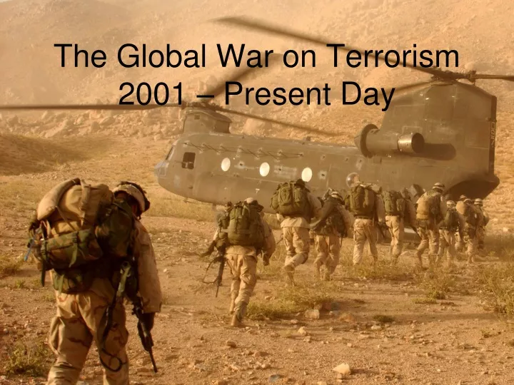 the global war on terrorism 2001 present day