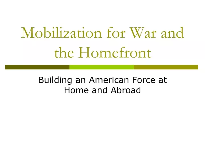 mobilization for war and the homefront