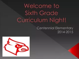 Welcome to  Sixth Grade Curriculum Night!