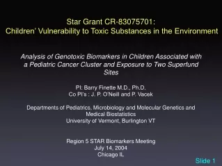 Star Grant CR-83075701:  Children’ Vulnerability to Toxic Substances in the Environment