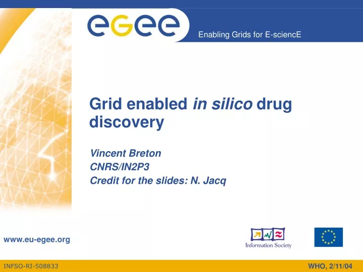 grid enabled in silico drug discovery