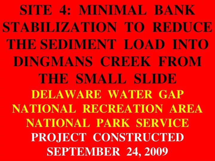 site 4 minimal bank stabilization to reduce