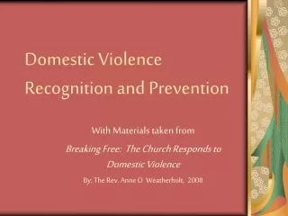 Domestic Violence Recognition and Prevention