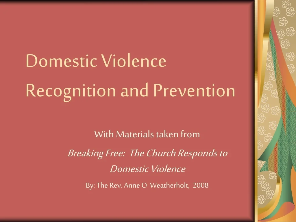 PPT - Domestic Violence Recognition and Prevention PowerPoint ...