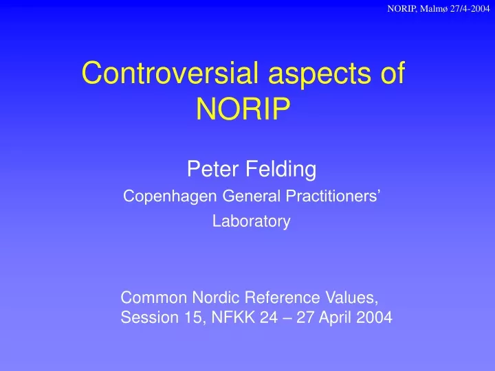 controversial aspects of norip