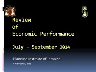 Review  of  Economic Performance July – September  2014