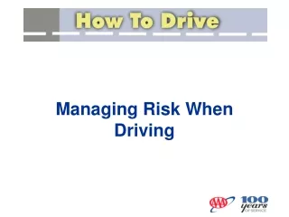 Managing Risk When Driving