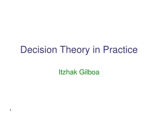 Decision Theory in Practice
