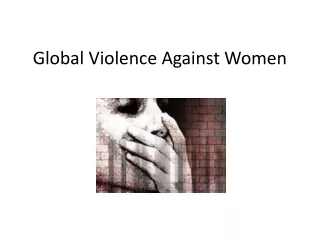 Global Violence Against Women