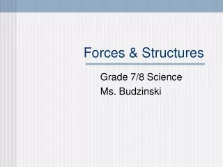 Forces &amp; Structures