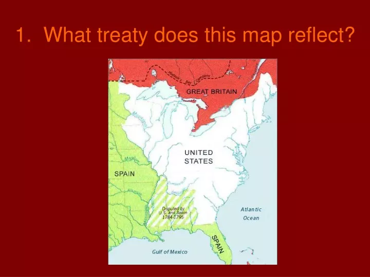 1 what treaty does this map reflect