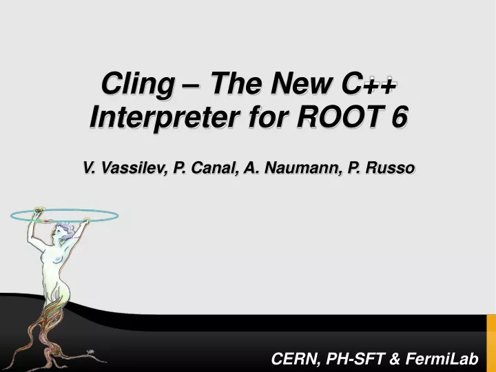 cling the new c interpreter for root 6