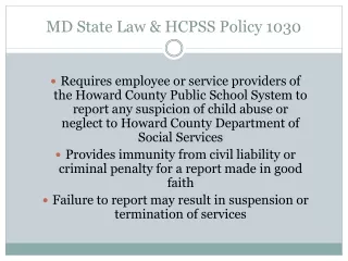 MD State Law &amp; HCPSS Policy 1030