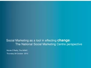 Social Marketing as a tool in effecting  change :