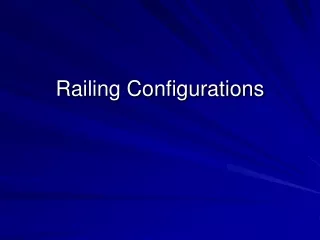 Railing Configurations