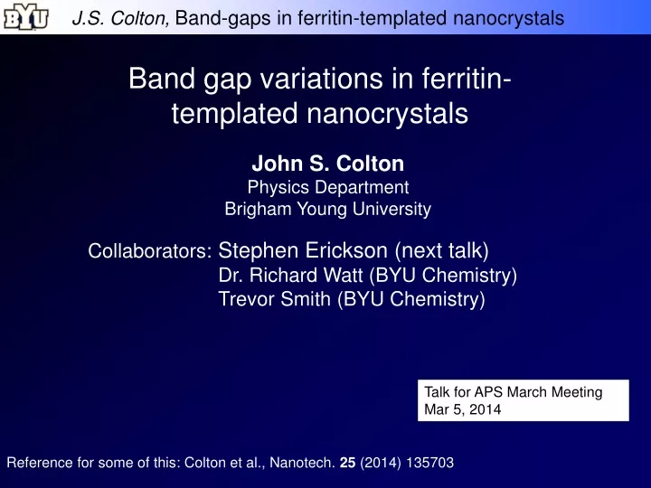 band gap variations in ferritin templated nanocrystals