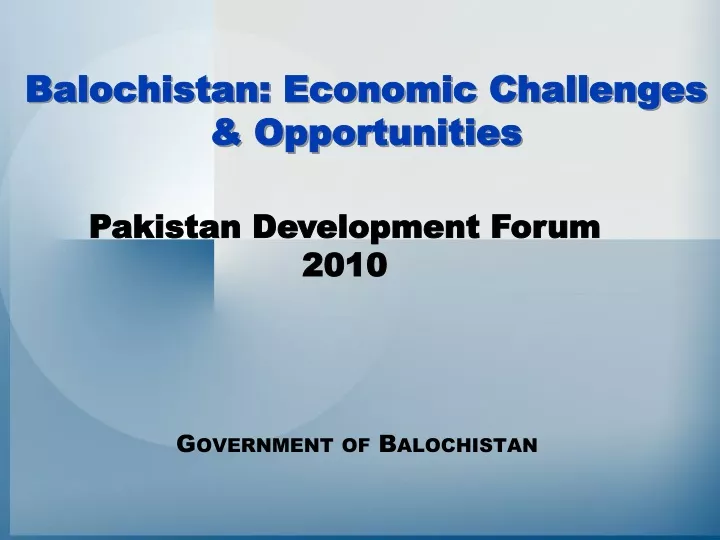 balochistan economic challenges opportunities